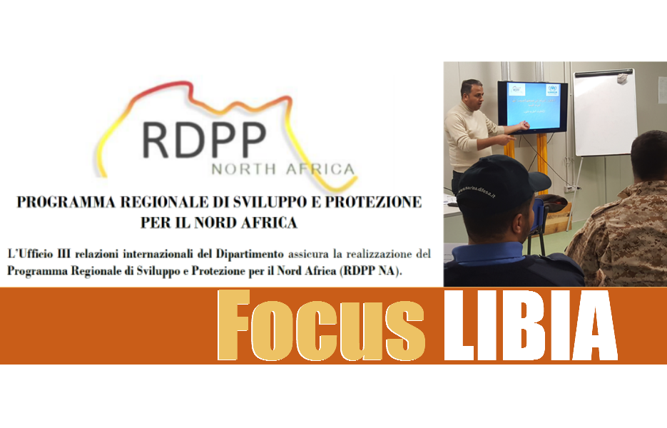 Programma Regionale di Sviluppo e Protezione per il Nord Africa: focus LIBIA